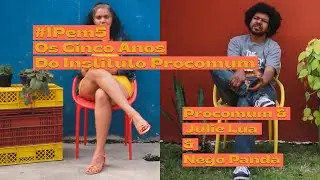 #IPem5: Os Cinco Anos do Instituto Procomum: Conto de Fadas Perif&eacute;rico e Periferia tem Palavra