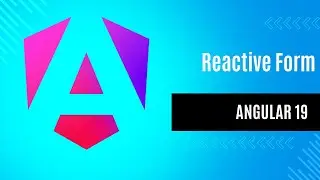 Reactive Form in Angular | How to Create Reactive Form in Angular | Angular 19 Tutorial