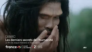Les derniers secrets de l'humanit&eacute; mardi 12 ao&ucirc;t 2025 sur France 2