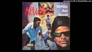 N.W.A - .Just Don't Bite It(1990)(HD)