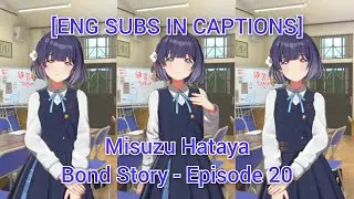 [ENG SUBS IN CAPTIONS] Misuzu Hataya Bond Story - Episode 20