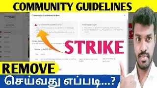 How to Remove Community Guidelines Strike Remove YouTube Strike in Tamil