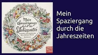 Coloring Book Flip Through: Mein Spaziergang durch die Jahreszeiten von Rita Berman