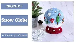 Crochet Snow Globe