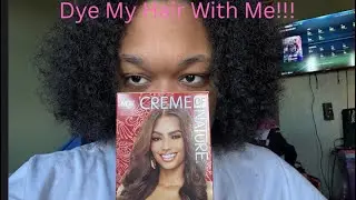 Dye my hair with me!