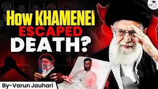 How Ayatollah Khamenei ESCAPED Death Multiple Times? | Assassination Attempts Report | Varun Jauhari