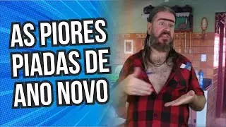 As Piores Piadas de Ano Novo (HUMOR)