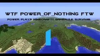 Power Plays Minecraft!! Gamerule Survival #1 Zombies everywhere!