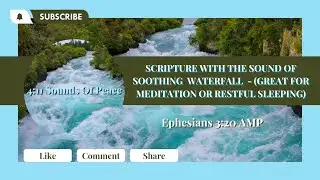 Waterfall With Sound - Great For Meditation Or Peaceful Sleep (Scripture - Ephesians 3:20 AMP)