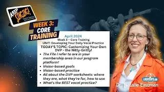Week 3 Core Teaching Developing A Daily Vocal Practice - nitty-gritty Singing Instruction