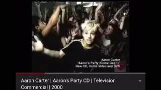 Aaron Carter - Aaron&rsquo;s Party Come Get It 2000 Commercial - Jive Records