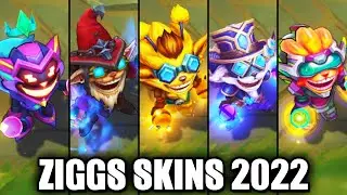 ALL ZIGGS SKINS 2022 | League of Legends
