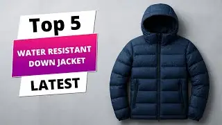 ✅ Best water resistant down jacket: Water resistant down jacket (Buying Guide)