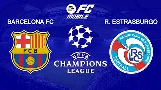 FC MOBILE 26 - CHAMPIONS LEAGUE 25/26 - BARCELONA vs. RACING DE ESTRASBURGO - ST | GAMEPLAY [60 FPS]