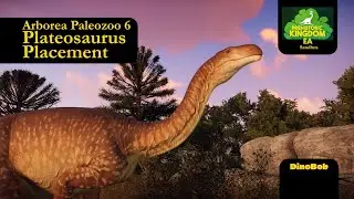 Arborea Paleozoo 6 | Plateosaurus Placement | Prehistoric kingdom