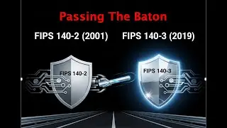 FIPS 140-2 Vs FIPS 140-3 Standard - Understanding The Differences