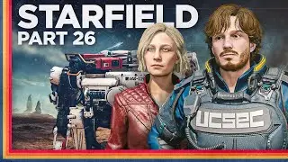 ConflictNerd Plays STARFIELD: Part 26