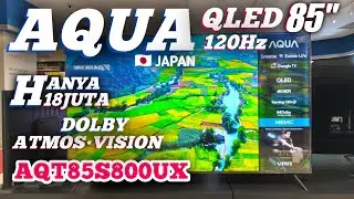 TERBARU! TV AQUA 85 INCH GOOGLE TV AQUA AQT85S800UX QLED