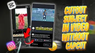 HOW TO CUTOUT SUBJECT IN VIDEOS WITHOUT CAPCUT IN ANDROID IN TAMIL  | CAPCUT EDITING TAMIL | CUTOUT