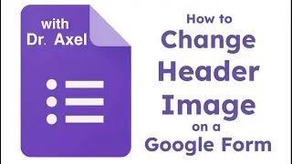 Change the Header Image on a Google Form
