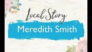 TOFW Local Story: Meredith Smith, Arlington 2017