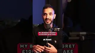&pound;100,000 Mistake | My Biggest Regret In Life