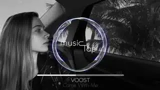 Voost - Come With Me