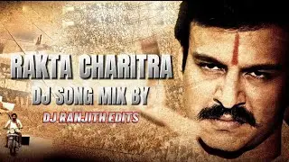 RAKTA CHARITRA TRENDING DJ SONG REMIX BY||DJ RANJITH EDITS||