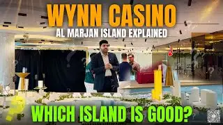 Al Marjan Island & Wynn Casino Explained | Which Island Is Best for Living | Ras Al Khaimah 2025