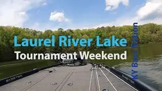 Laurel River Lake   Tournament Weekend For KY Bass Nation