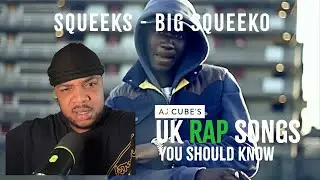 AJ CUBE'S UK RAP SONGS YOU NED TO KNOW - 