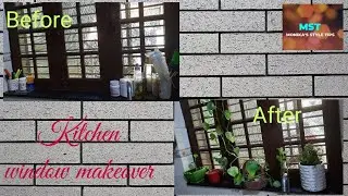 Kitchen Window Makeover| Small makeover with zero investment