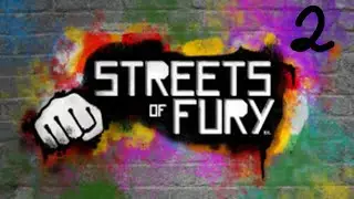 Прохождение Streets of Fury EX #2 (Plan B: The Pact) ФИНАЛ