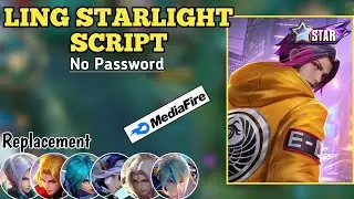 Script Skin Ling Starlight No Password • Replace All • Full Effect Voice • Patch Terbaru