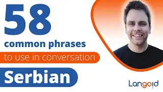 58 Common Sentences in Serbian | Serbian Native Speaker