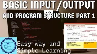 Basic Input/output and program structure in C++ Programming  language