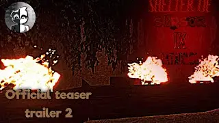 Shelter of SurSur 9 - Official Teaser Trailer 2 (Beginning) OLD TEASER