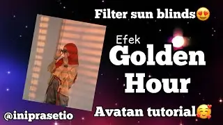 Efek golden hour, sun blinds 😍 | Avatan tutorial android/IOS!