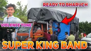 Super King Band valiya Ready to Bharuch Zadeshwar chokdi Order ke liye 