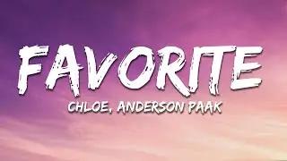 Chloe - Favorite feat. Anderson Paak (Lyrics)