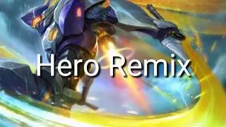 Mobile Legend Hero Remix