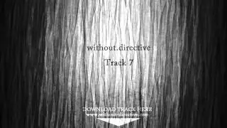 without.directive  -  Track 7