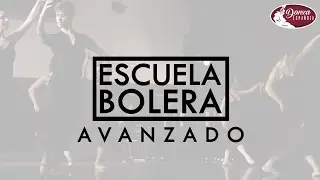 Danza Espa&ntilde;ola #14 | ESCUELA BOLERA AVANZADO | Espa&ntilde;a Fascinante & RCPD Mariemma