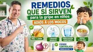 ¿Tu Hijo Tiene Gripe? Estos Remedios Caseros Son la Solución!
