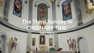 Third Sunday in Ordinary Time - Holy Mass at the Church of the Sacred Heart, South Amboy, NJ