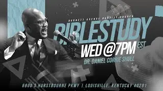 Midweek Bible Study with Dr. Corrie Shull