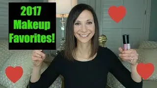 2017 Makeup Favorites