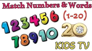 Match Numbers 1 -20 with spelling|| Match the same number || Lesson for kids || Learn Number & Words