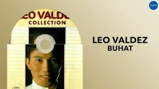 Leo Valdez - Buhat (Official Audio)