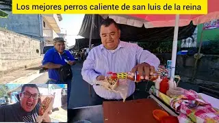 Los mejores PERROS CALIENTES DE san luis de la reina san Miguel norte #humor #video #comidacallejera